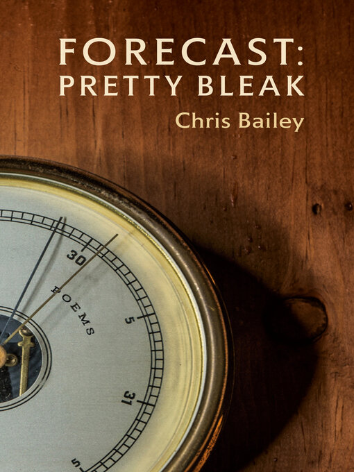 Title details for Forecast by Chris Bailey - Available